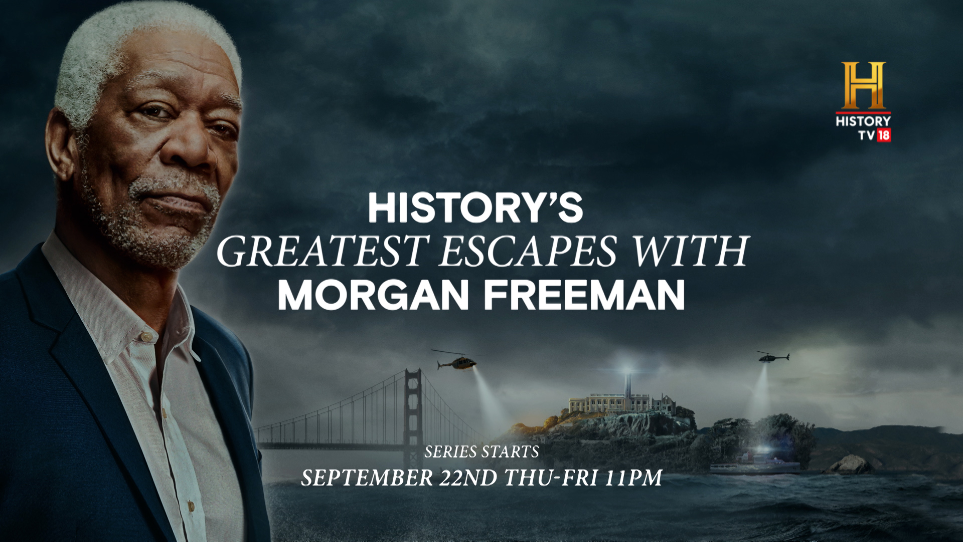 Break Out of the Monotony with History TV18’s Latest Series - History’s Greatest Escapes with Morgan Freeman, which Showcases some of the Most Daring Jailbreaks. Premieres 22nd September 2022.